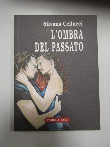Cellucci silvana ombra - l'ombra, del