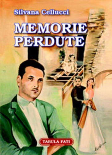 Memorie perdute silvana - perdute,